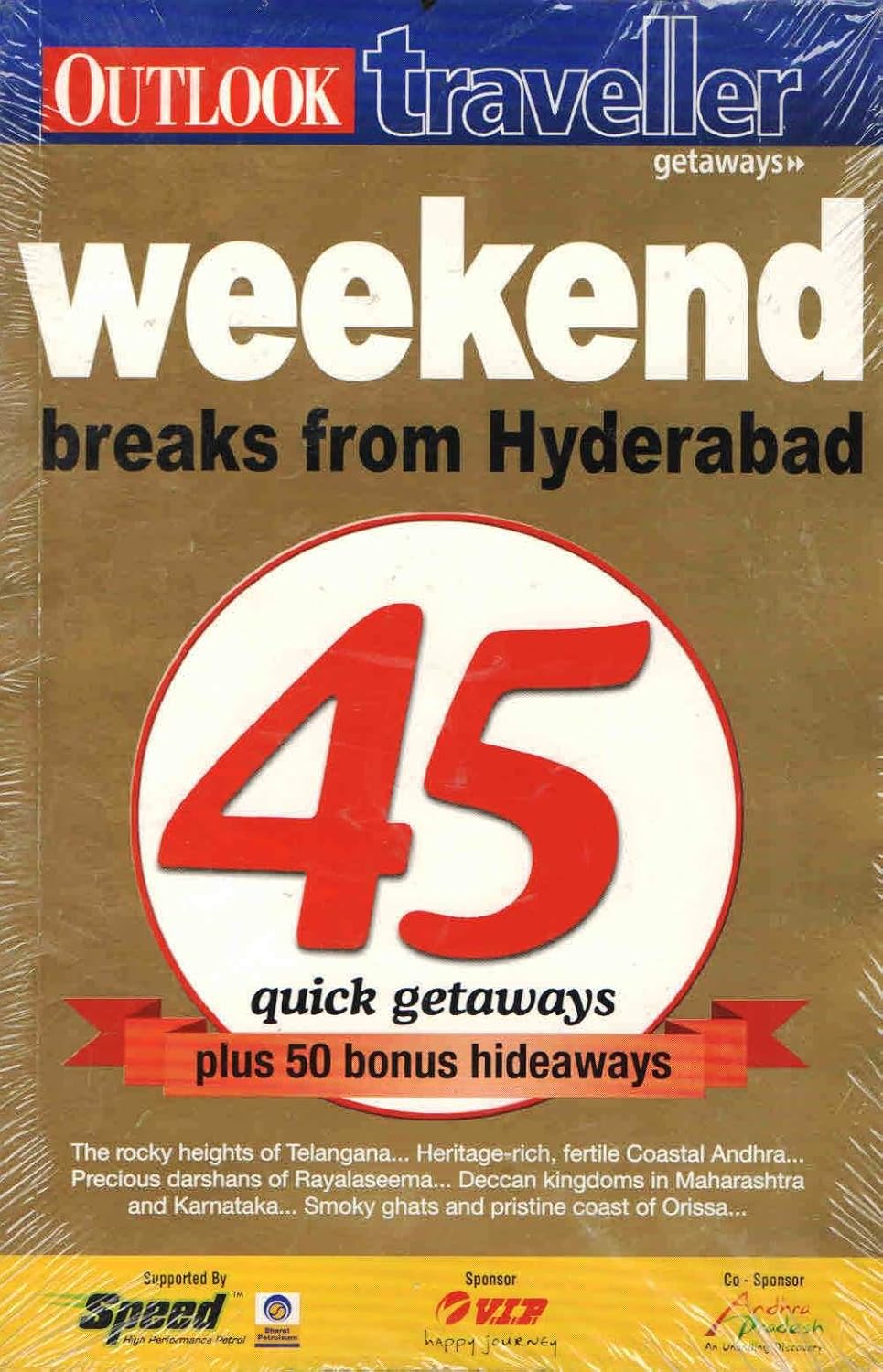 45 Weekend Breaks From Hyderabad
by Outlooks