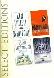 4 in 1 Novel's - Whiteout by Ken Follett, Paranoia by Joseph Finde, Rosie by Alan Titchmarsh, Web of Deceit by  Glenn Meade Hardcover