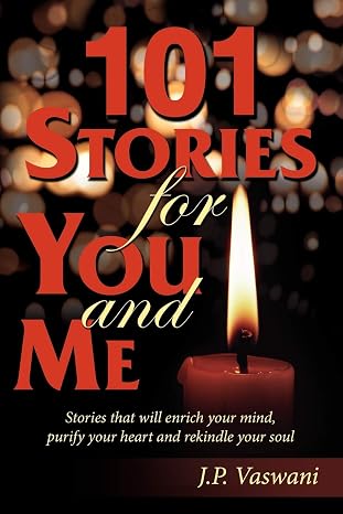 101 Stories for You and ME By J.p Vaswani