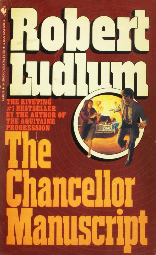 The Chancellor Manuscript by Ludlum Robert