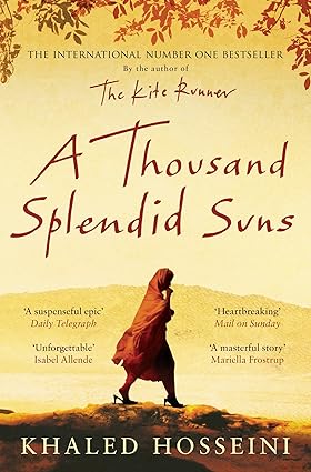 A Thousand Splendid Suns by Khaled Hosseini
