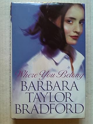 Where You Belong By  Barbara Taylor Bradford