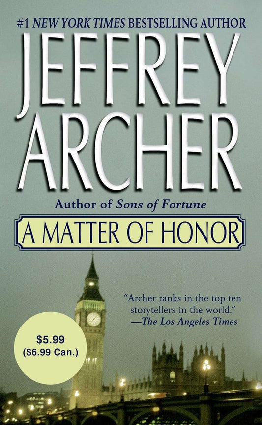 A Matter of Honor By Jeffrey Archer