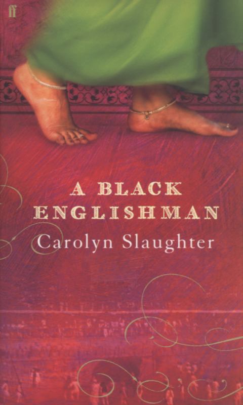 A Black Englishman By Carolyn Slaughter