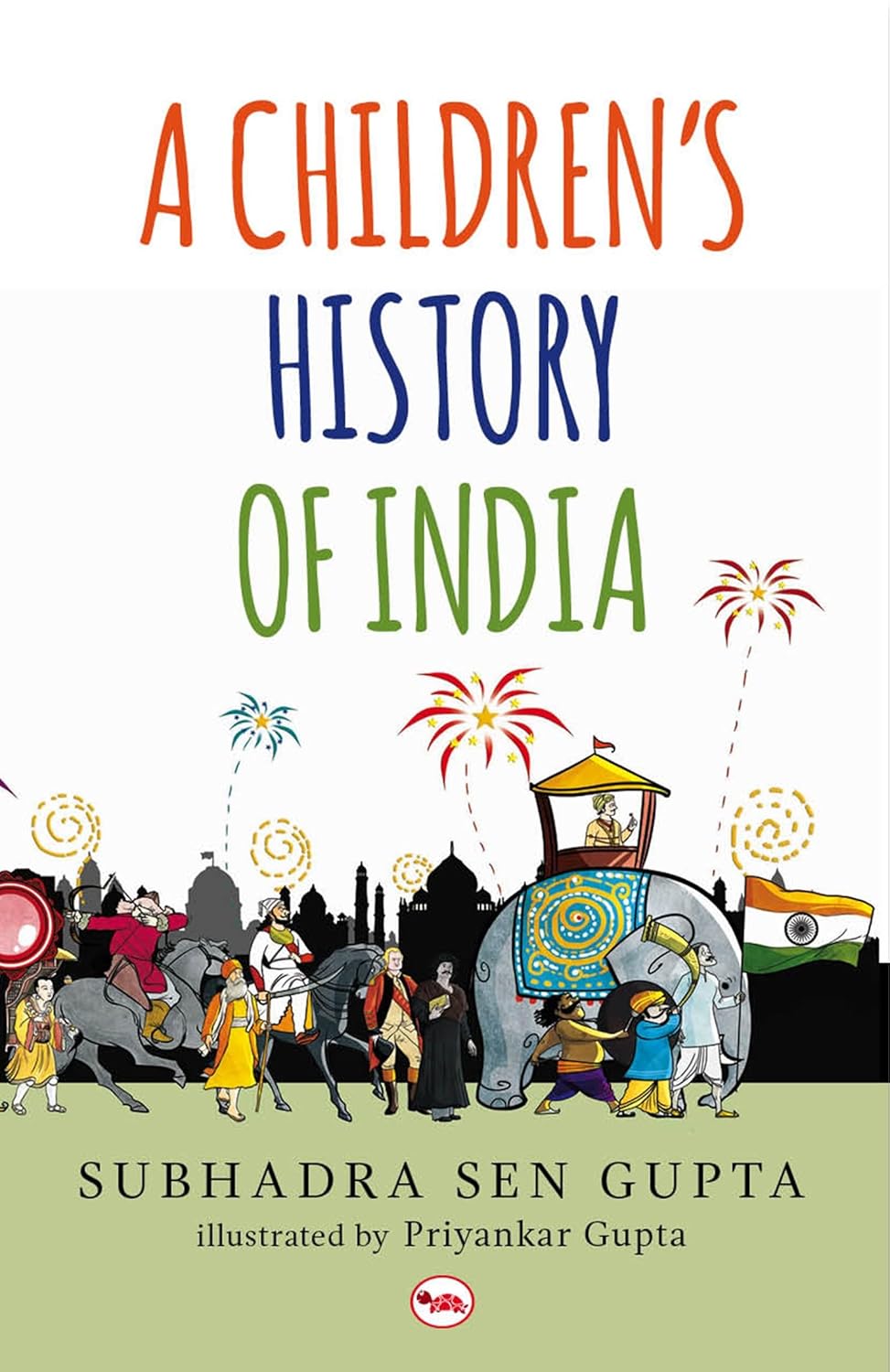 A Children's History of India By Subhadra Sen Gupta
