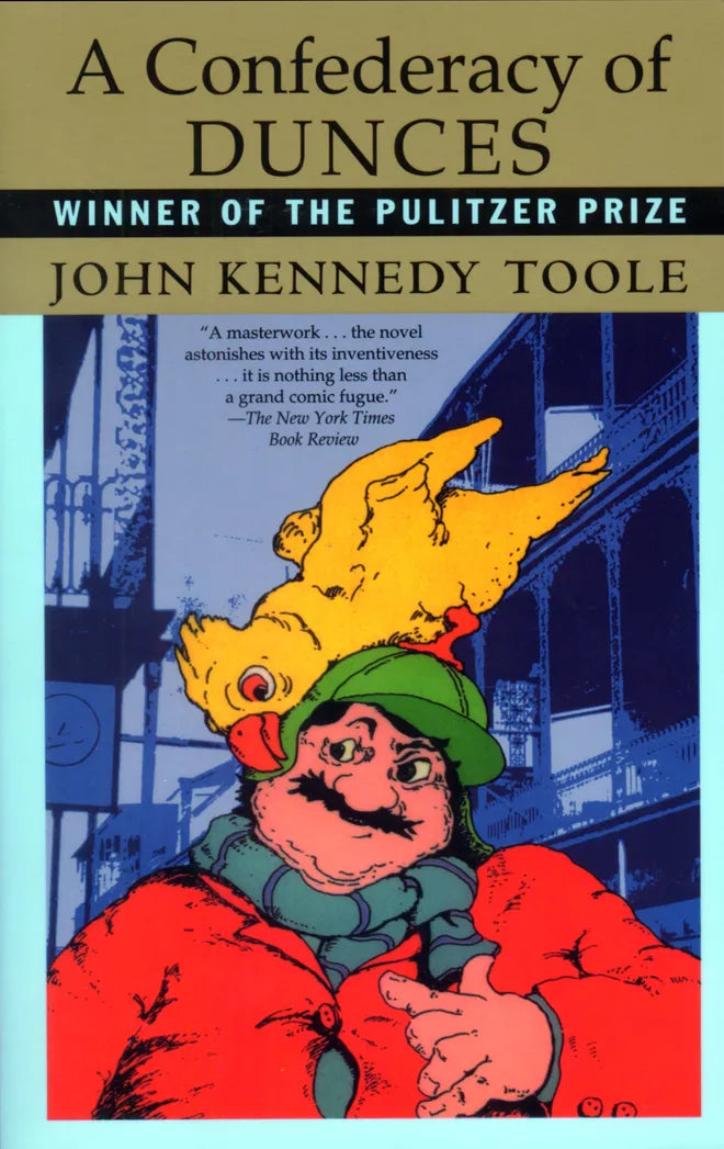 A Confederacy of Dunces Novel by John Kennedy Toole