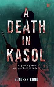 A Death in Kasol Paperback by Gunjesh Bond