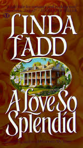A Love So Splendid By Linda Ladd  online second hand books