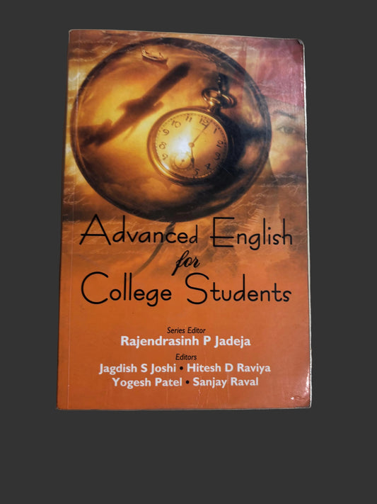 Advanced English for College Students By Rajendrasinh P Jadeja
