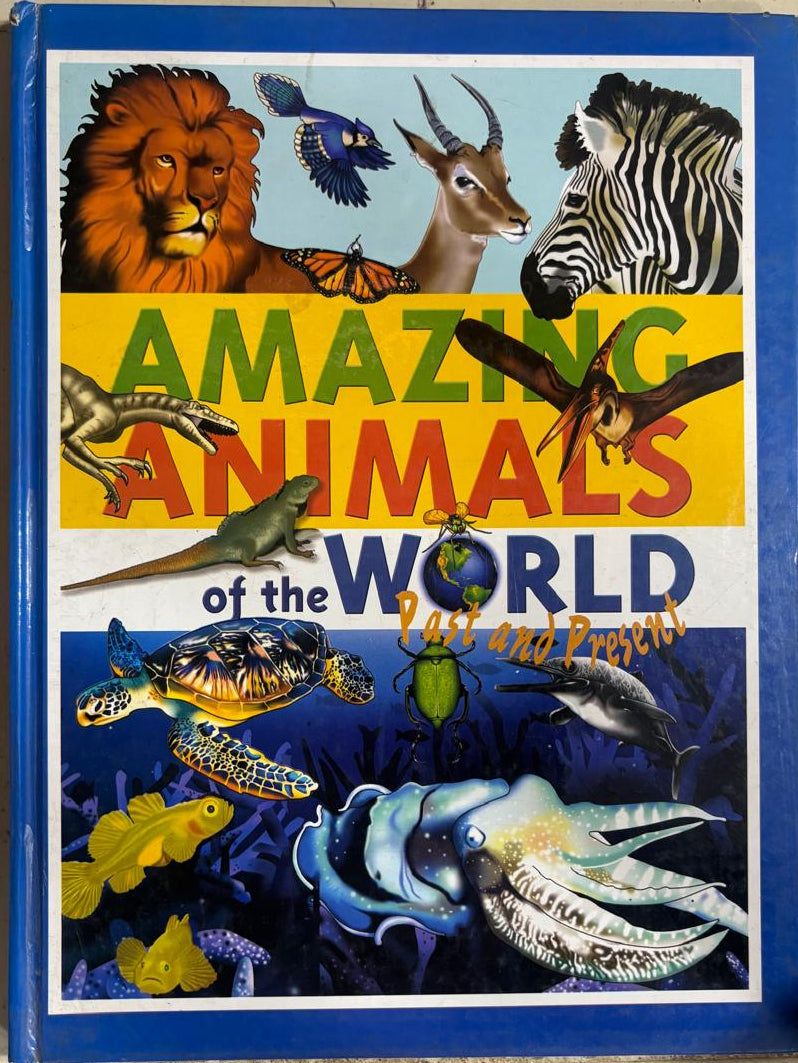 Amazing Animals of the World 