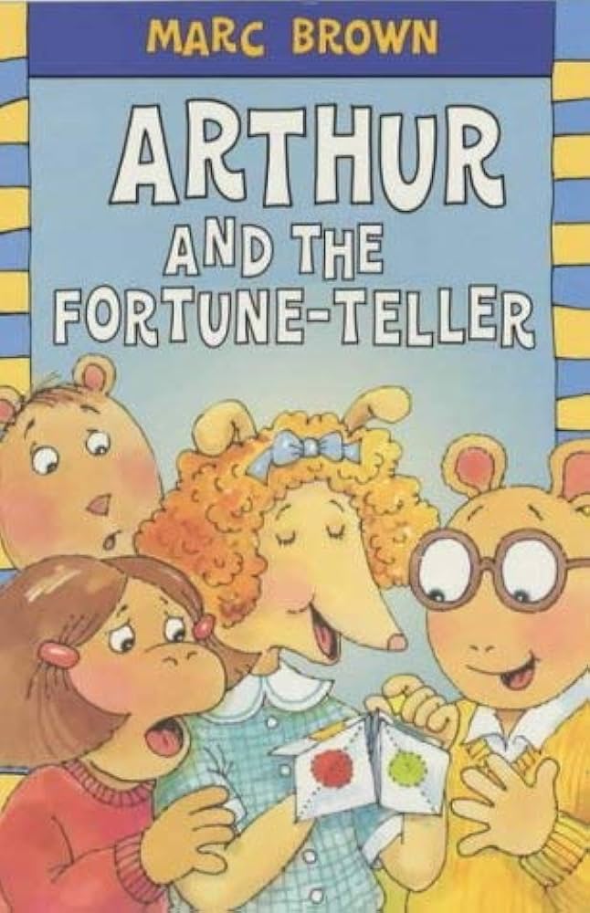 Arthur and the Fortune-teller By Marc Brown 
