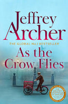 As the Crow Flies By  Jeffrey Archer