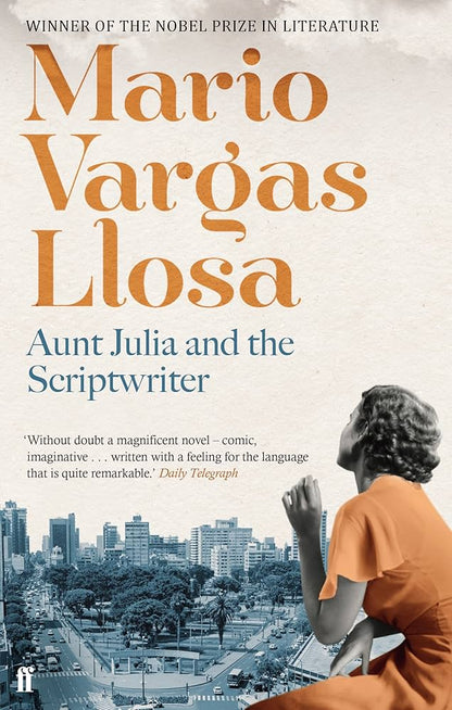 Aunt Julia and the Scriptwriter, Mario Vargas Llosa