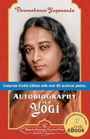 Autobiography Of A Yogi Paperback by Paramahansa Yogananda