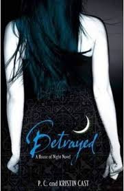 BETRAYED: THE HOUSE OF NIGHT-2 By  P C And Kristin Cast