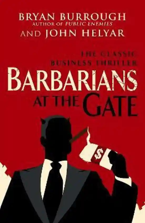 Barbarians At The Gate By Bryan Burrough  buy used books online