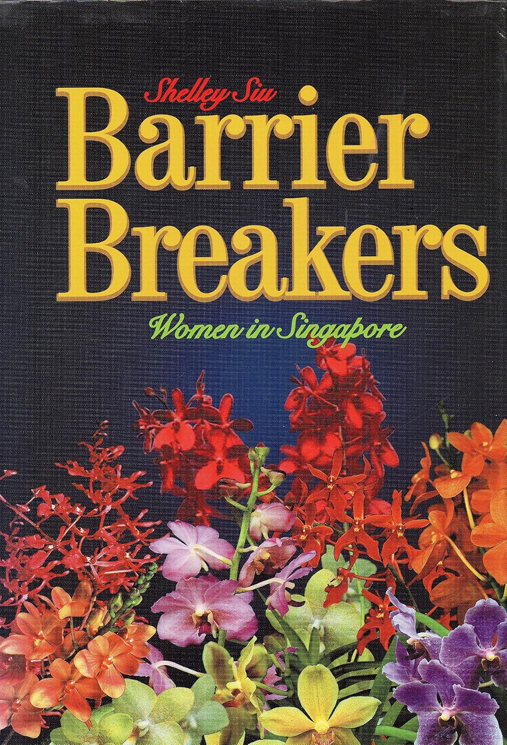 Barrier breakers: Women in Singapore By Shelley Siu 