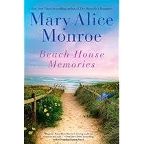 Beach House Memories by Monroe, Mary Alice Paperback by Mary Alice Monroe