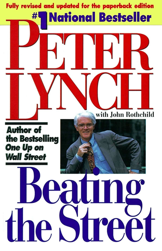 Beating The Street Paperback by Peter Lynch