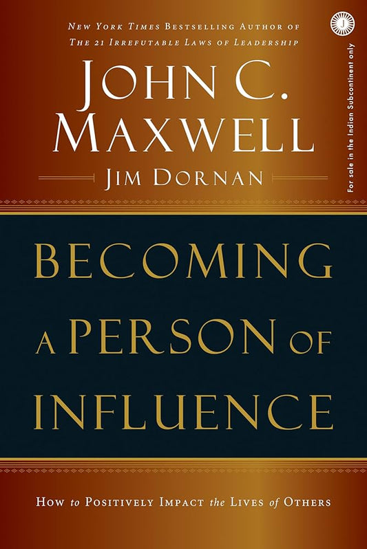 Becoming a person of influence Book by John C. Maxwell