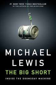 Big Short, The : Inside the Doomsday Mac Paperback by Michael Lewis