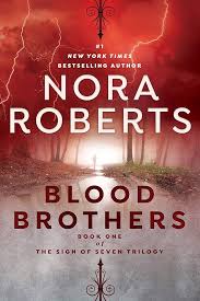 Blood Brothers (The Sign of Seven Trilogy, Book #1) By  Roberts Nora
