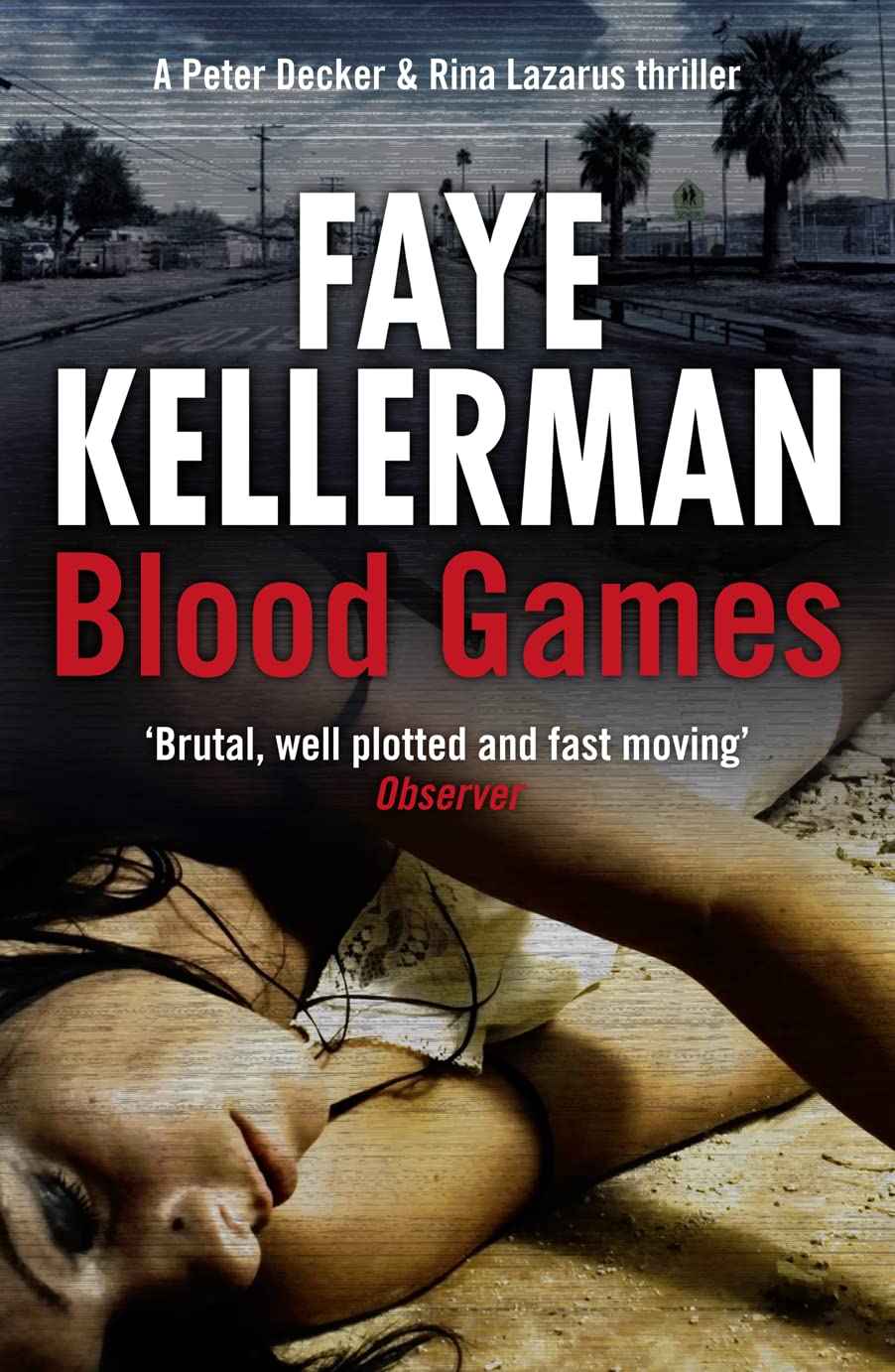 Blood Games By Faye Kellerman.