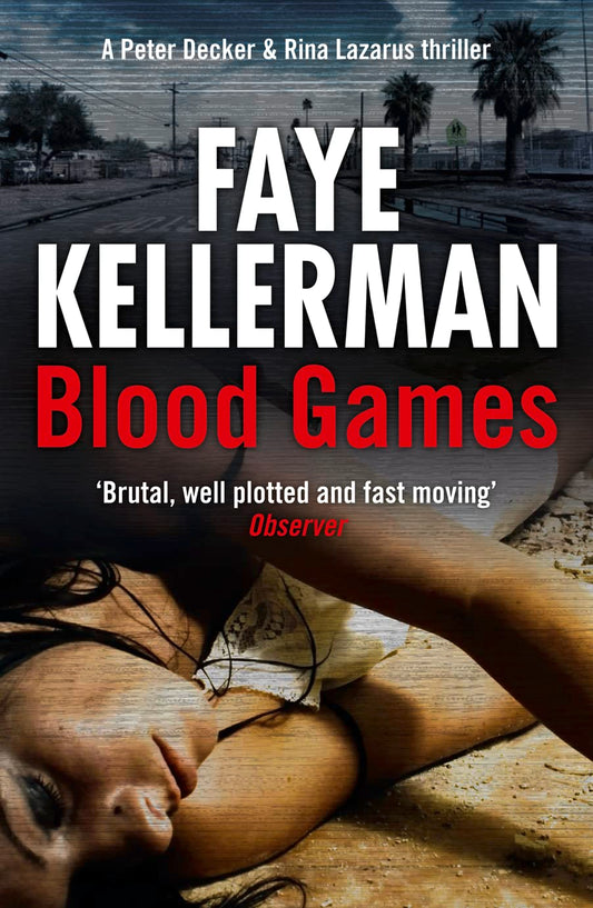 Blood Games By Faye Kellerman.