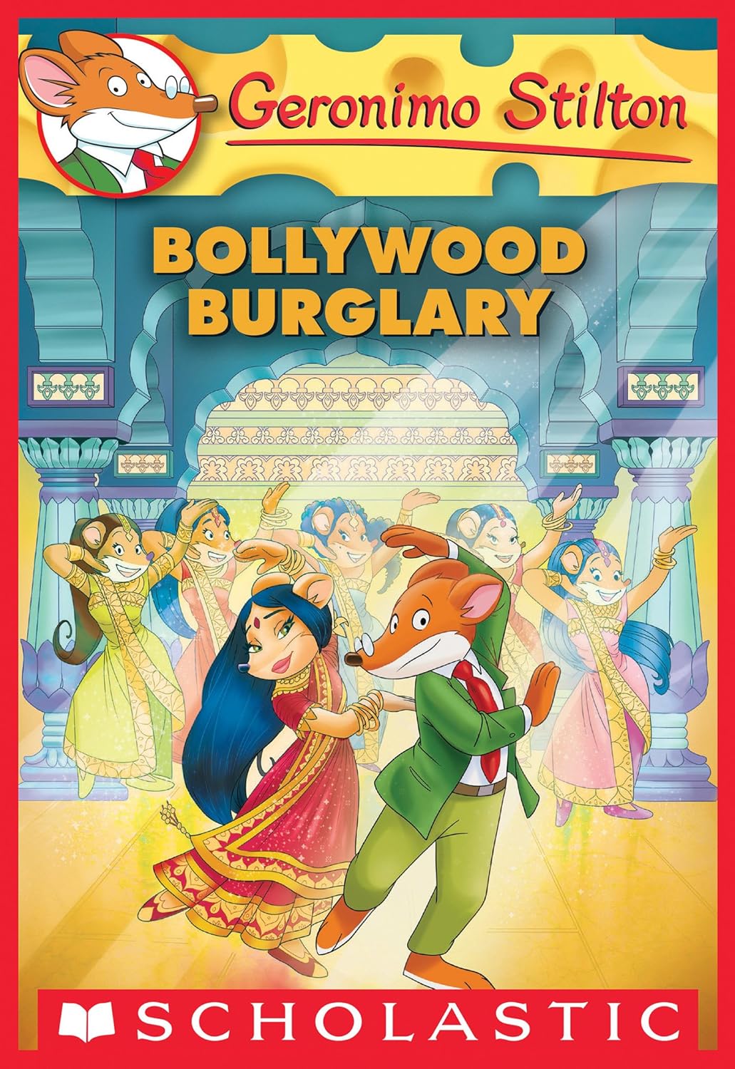 Bollywood Burglary By Geronimo Stilton