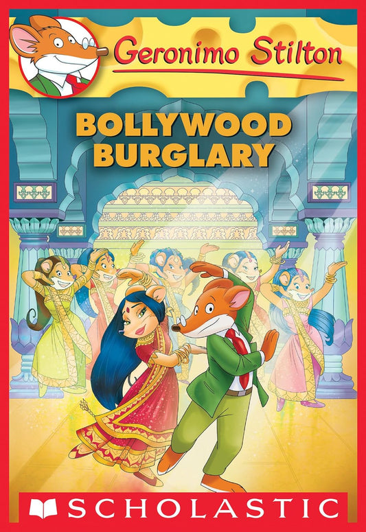 Bollywood Burglary By Geronimo Stilton