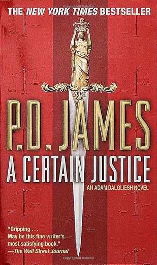 Book cover for 'A Certain Justice' by P.D.