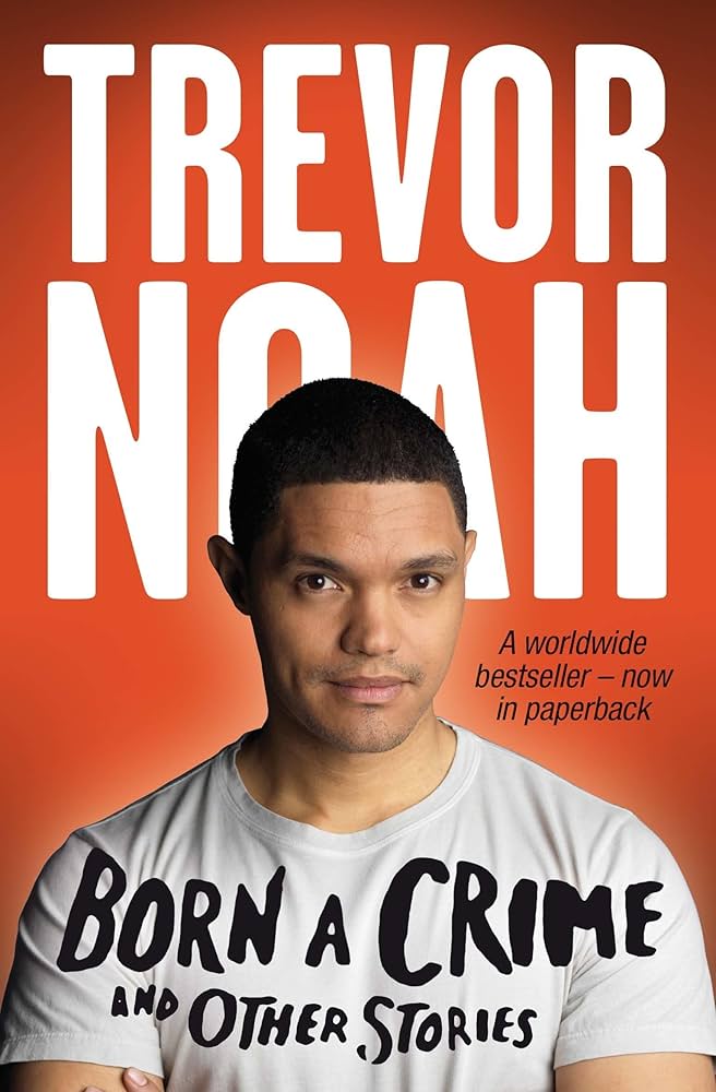 Born A Crime - And Other Stories By Trevor Noah  buy used books online