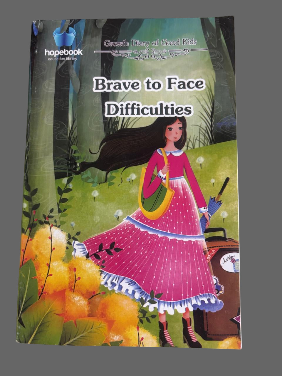 Brave to Face Difficulties By Hopebook
