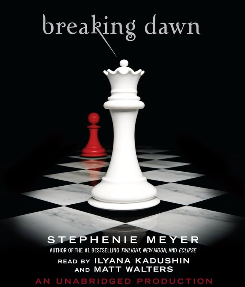 Breaking Dawn (The Twilight Saga Book 4) by  Stephenie Meyer