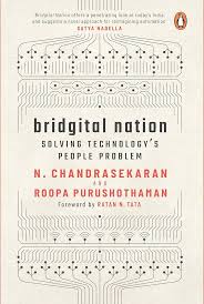 Bridgital Nation: Solving Technology's P Hardcover By  N. Chandrasekaran