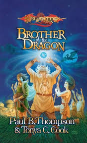 Brother of the Dragon: The Barbarians, Volume 2 by Paul B. Thompson & Tonya C. Cook (Rare)