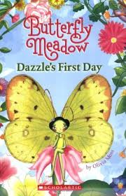 Butterfly Meadow #1: Dazzle's First Day by Olivia Moss
