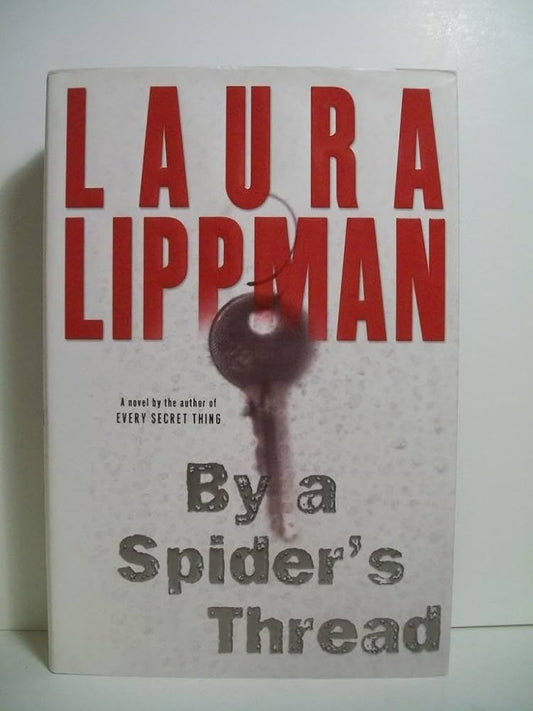 By a Spider's Thread Book by Laura Lippman