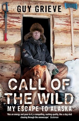 CALL OF THE WILD By Guy Grieve        online second hand books