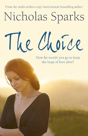 CHOICE By Nicholas Sparks