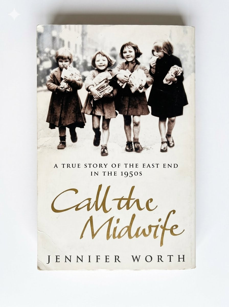 Call the Midwife By Jennifer Worth