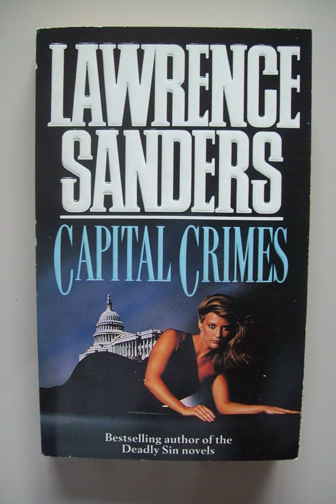 Capital Crimes By Lawrence Sanders  buy used books online