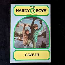 Cave-in! (The Hardy Boys, Band 78) By Franklin W. Dixon