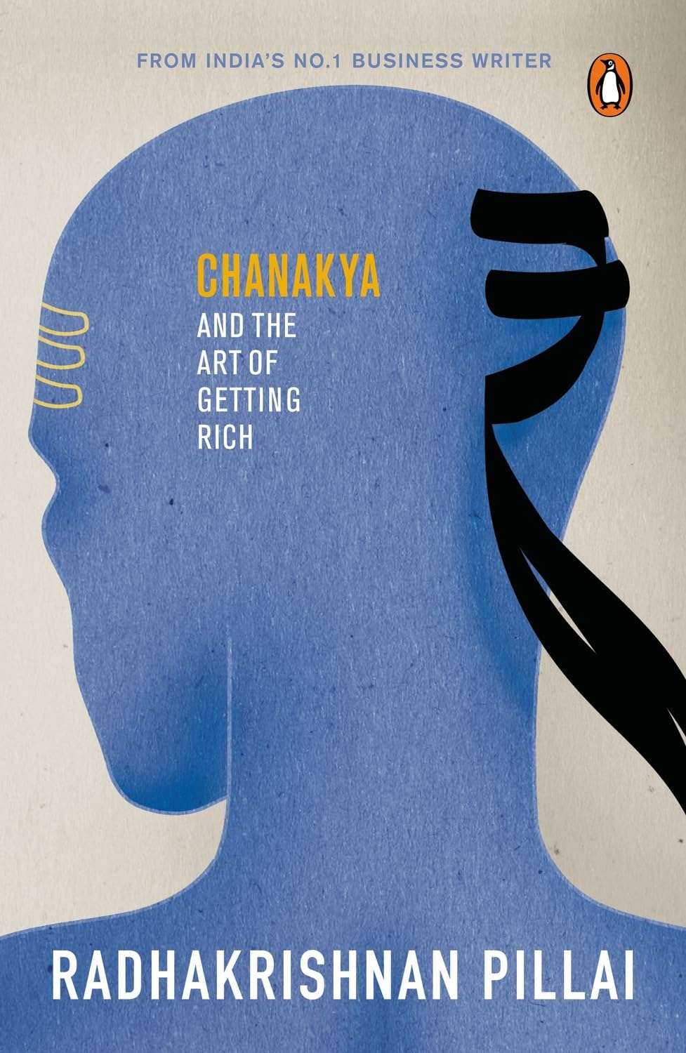 Chanakya and the Art of Getting Rich Book by Radhakrishnan Pillai