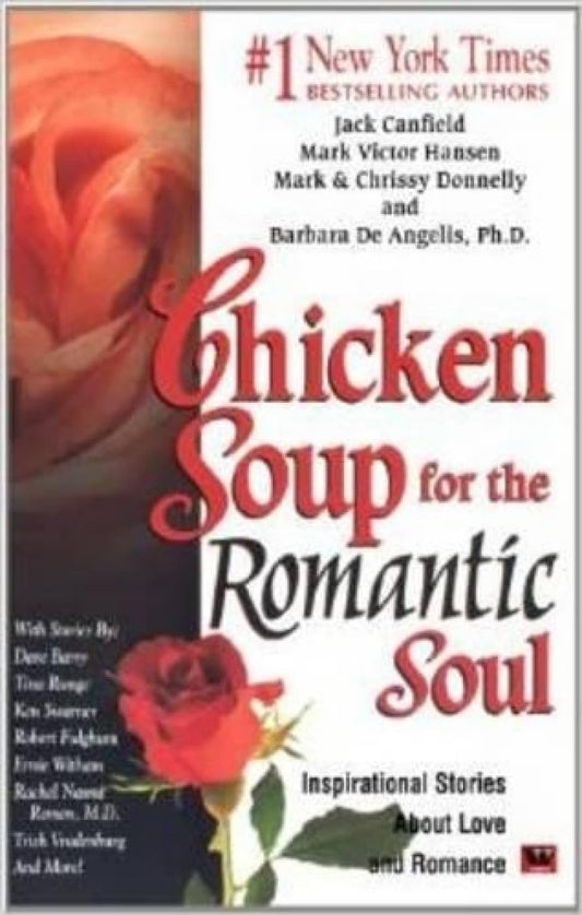 Chicken Soup for The Romantic Soul By Jack Canfield
