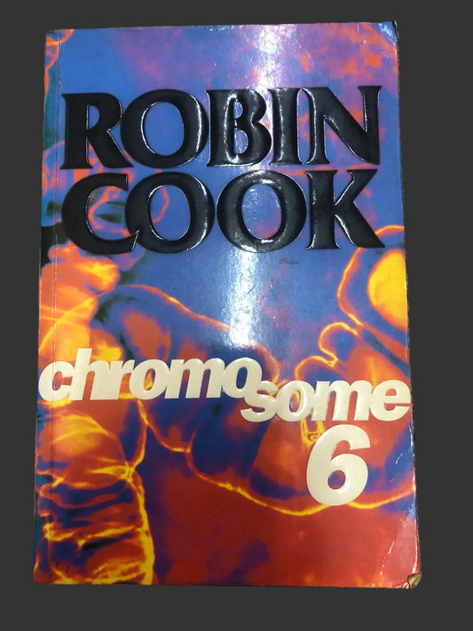 Chromosome 6 by Robin Cook