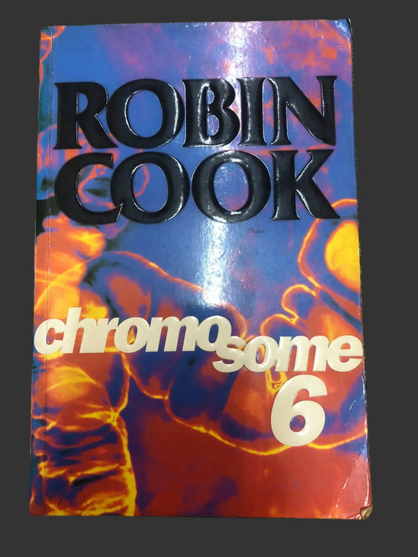 Chromosome 6 by Robin Cook