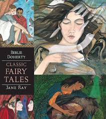 Classic Fairy Tales By Berlie Doherty