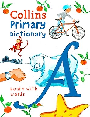 Collins Primary Dictionary: Learn with Words By Collins Dictionaries