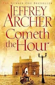 Cometh the Hour By  Jeffrey Archer